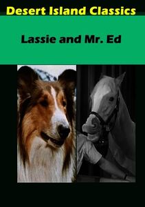 Lassie and Mr. Ed