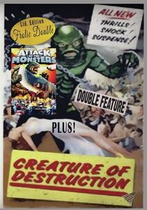 Attack of the Monsters /  Creature of Destruction