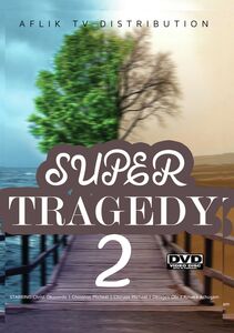 Super Tragedy 2