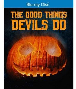 The Good Things Devils Do