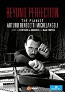 Beyond Perfection , Arturo Benedetti Michelangeli