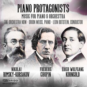 Piano Protagonists , The Orchestra Now Weiss Botstein