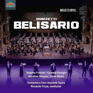 Belisario , Coro Donizetti Opera