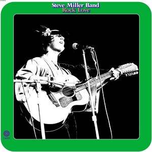 Rock Love , Steve Miller
