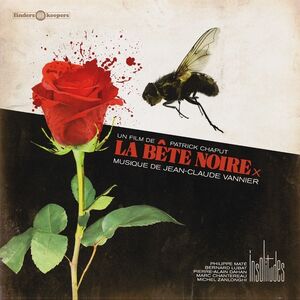 La bete noire /  Paris n'existe pas (Orignal Soundtrack)