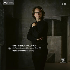 24 Preludes & Fugues Op. 87 , Hannes Minnaar