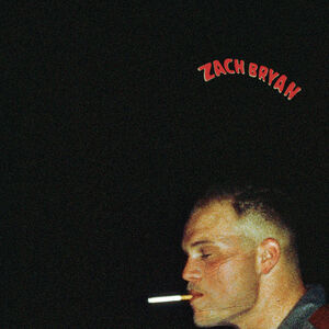 Zach Bryan , Zach Bryan