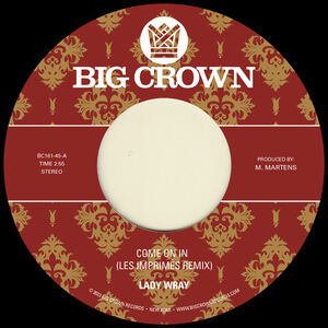 Come On In (Les Imprimes Remix) / Under The Sun (Surprise Chef Remix) , Lady Wray