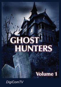Ghost Hunters - Volume 1 