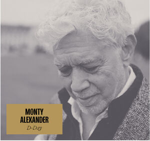 D-day , Monty Alexander