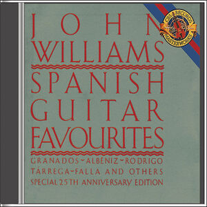 Spanish Guitar Favorites , John Williams