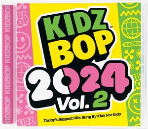 Kidz Bop 2024 Vol. 2