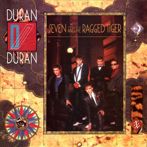 Seven And The Ragged Tiger (2010 Remaster) , Duran Duran