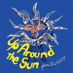 Up Around The Sun Plus Bosco