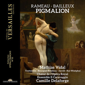 Rameau & Bailleux: Pigmalion , Camille Delaforge