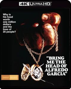 Bring Me the Head of Alfredo Garcia