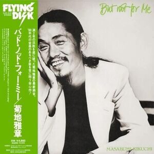 But Not For Me , Masabumi Kikuchi