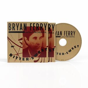 Bitter-sweet , Bryan Ferry