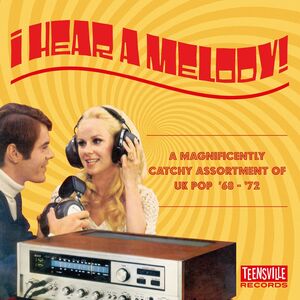I Hear A Melody: A Magnificently Catchy Assortment Of Uk Pop 68-72 /  Various [Import] 