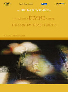 Kiss of a Divine , The Hilliard Ensemble