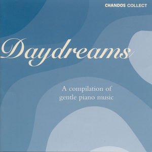 Daydreams-A Compilation of Gentle Piano Music