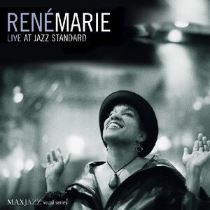 Live at Jazz Standard , René Marie