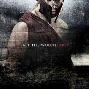 Ares , Salt the Wound