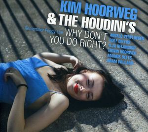 Why Don't You Do Right? , Kim Hoorweg