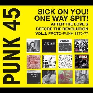 Punk 45: Vol 3 Proto-Punk 1970-77 , Soul Jazz Records Presents