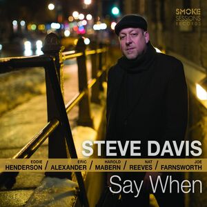 Say When , Steve Davis