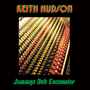 Jammys Dub Encounter , Keith Hudson