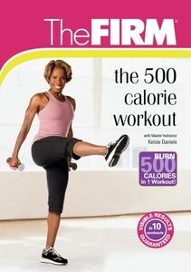 The Firm: 500 Calorie Workout