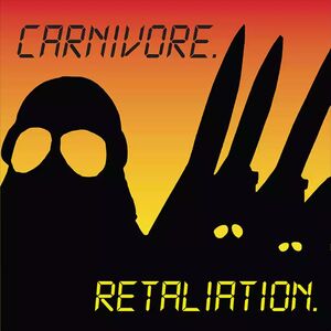 Retaliation , Carnivore