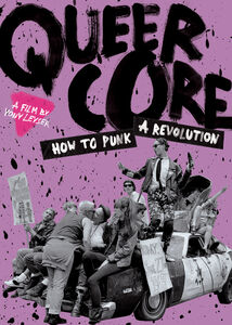 Queercore: How To Punk A Revolution , Bruce LaBruce