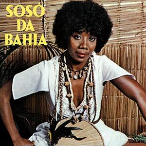 Soso Da Bahia (1978) Limited Edition [Import]