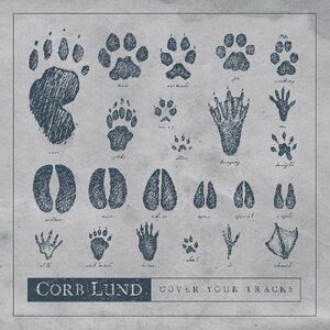 Cover Your Tracks , Corb Lund