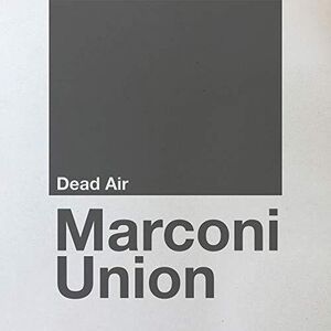 Dead Air , Marconi Union