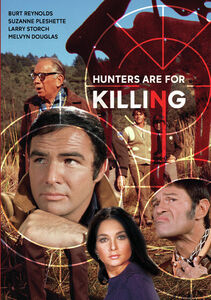 Hunters Are for Killing , Burt Reynolds