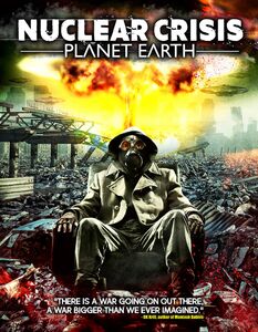 Nuclear Crisis: Planet Earth , Philip Gardiner