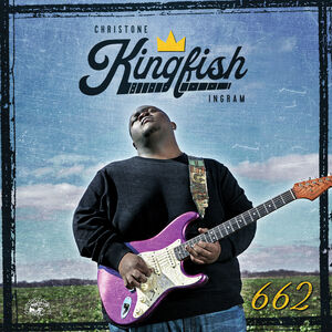 662 , Christone "Kingfish" Ingram