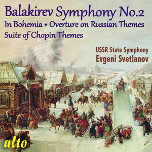 Balakirev Symphony 2 /  in Bohemia /  Etc