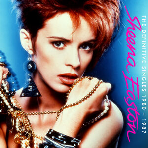 Definitive Singles 1980-1987 [Import] , Sheena Easton