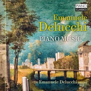Piano Music , Emanuele Delucchi