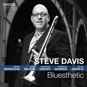 Bluesthetic , Steve Davis