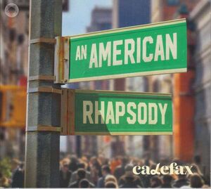 An American Rhapsody , Calefax Reed Quintet