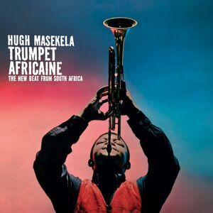Trumpet Africaine , Hugh Masekela