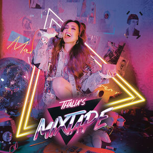Thalia's Mixtape , Thalia