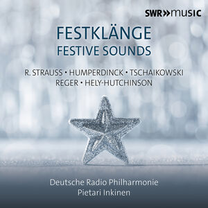 Festive Sounds , Deutsche Radio Philharmonie