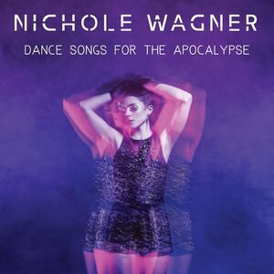Dance Songs For The Apocalypse