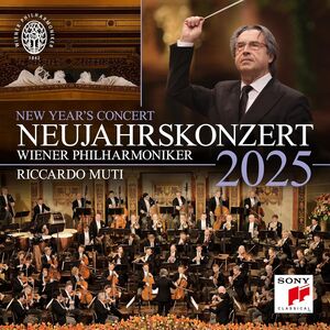 Neujahrskonzert 2025 /  New Year's Concert 2025 /  Concert Du Nouvel An 2025
